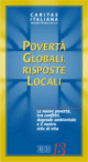 13 - Povertà globali, risposte locali (aprile 2010)